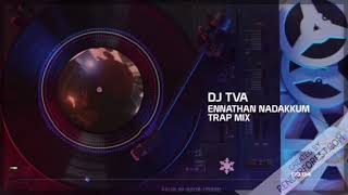 Download lagu Ennathan Nadakkum Trap Mix - DJ TVA (PROMO) mp3 Download lagu Ennathan Nadakkum Trap Mix - DJ TVA (PROMO) mp3