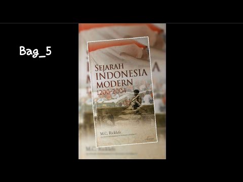 AudioBooks!! Sejarah Indonesia Modern Tahun 1200-2004. Bag_5