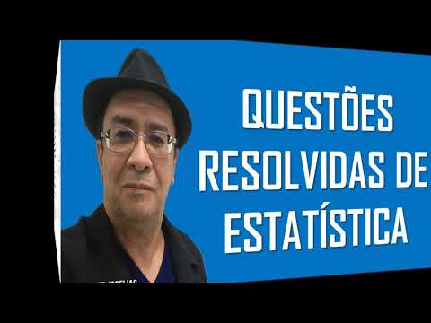 Aula 01 Questões resolvidas de estatística - Professor Joselias