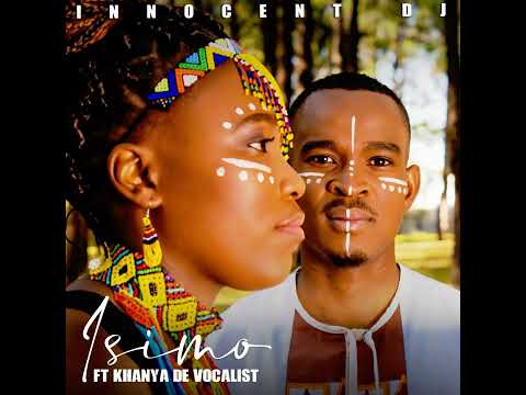 Innocent DJ ft Khanyadevocalist-Isimo