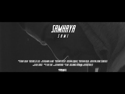 SAMI - SAMHAYA ( OFFICIAL VIDEO )