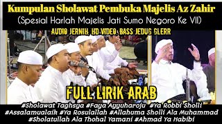 Download lagu Sholawat Pembuka Az Zahir (Spesial Harlah Majelis Jati Sumo Negoro || Full Lirik Arab [Part 5] mp3