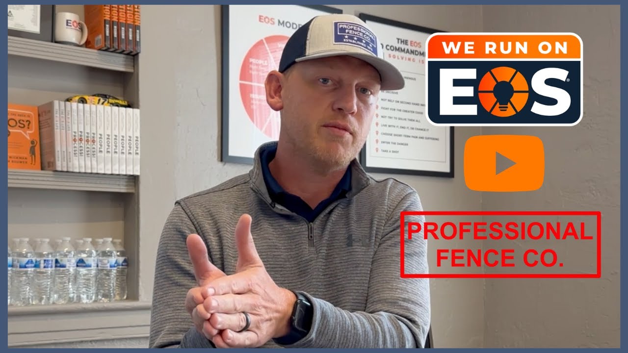 We Run on EOS - Professional Fence Co.