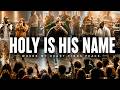 ELEVATION WORSHIP HOLY IS HIS NAME Powerful Live Worship Jesus Christ Is Worthy