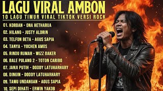 Download lagu Full Album Lagu Timur Versi Rock | Lagu Ambon Viral TikTok Terbaik mp3