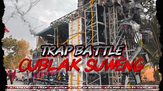Download lagu DJ TRAP BATTLE CUBLAK SUWENG AVA PRO AUDIO Ft. VA MUSIC mp3
