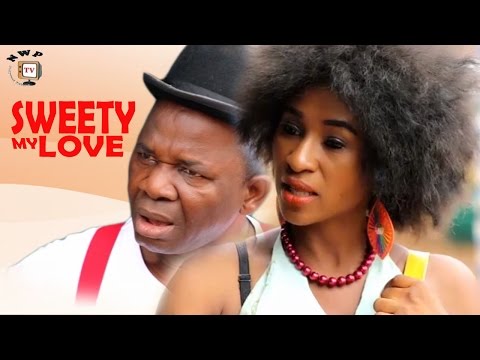 Sweety My Love Season 2  - 2017 Latest Nigerian Nollywood Movie
