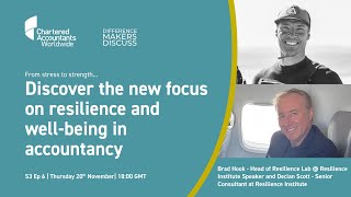 Difference Makers Discuss – Resilience and well-being in accountancy, what’s changed?