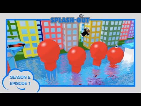 Splash Out Rebooted Season 2 Episode 1: Flushed Away
