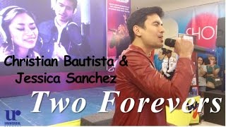Christian Bautista &amp; Jessica Sanchez - Two Forevers(Official Live Performance)