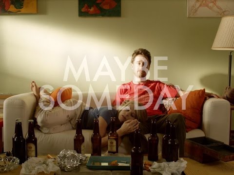 Video $Maybe Someday