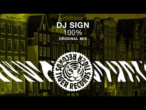 DJ Sign - 100% (Original Mix)