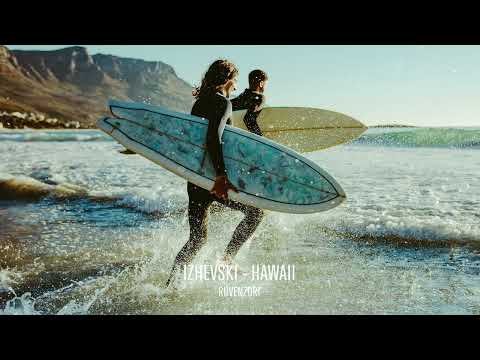 Izhevski - Hawaii