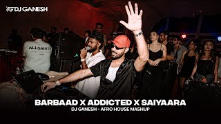 Download lagu Barbaad x Addicted x Saiyaara (Afro House Mashup) | DJ Ganesh | Bollywood Meets Afro Vibes mp3