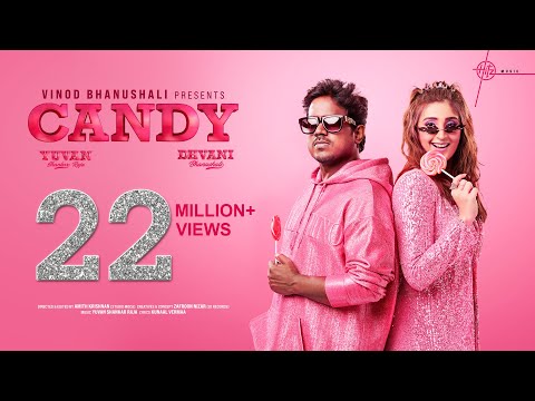Candy | Dhvani Bhanushali x Yuvan Shankar Raja | Kunaal Vermaa | Amith Krishnan | Vinod Bhanushali