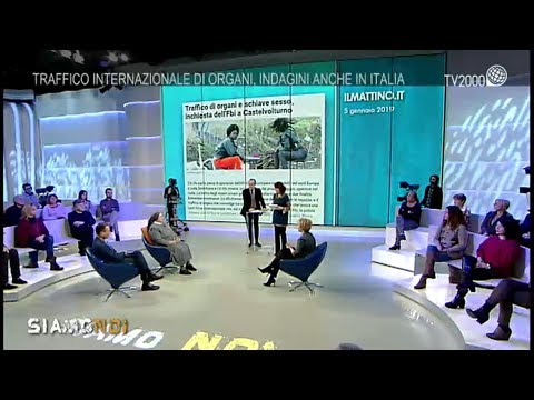 Siamo Noi, 15 gennaio 2019 - Traffico internazionale di organi: coinvolta anche l'Italia