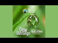 Dew Of Blessings (Day 1) - Pastor Peter Balogun