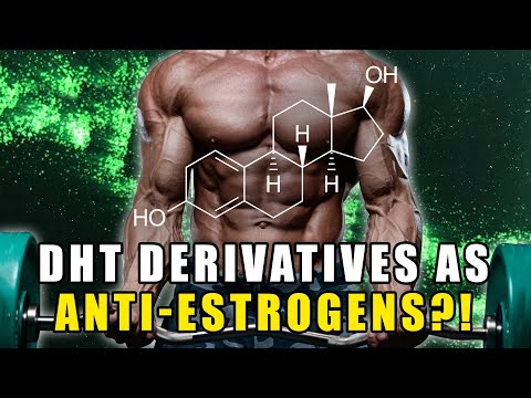 Do DHT Derivatives Act As Anti-Estrogens Or Not?