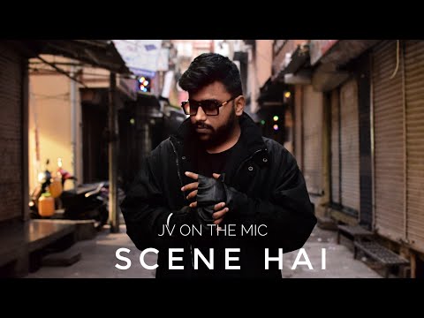 SCENE HAI | Seedhe Maut Freestyle | Gangster type beat |JV ON THE MIC
