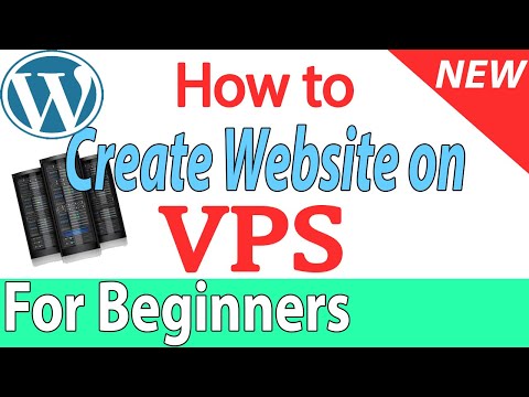 👍 How to create and Build a Wordpress Website on VPS - For Beginners tutorial