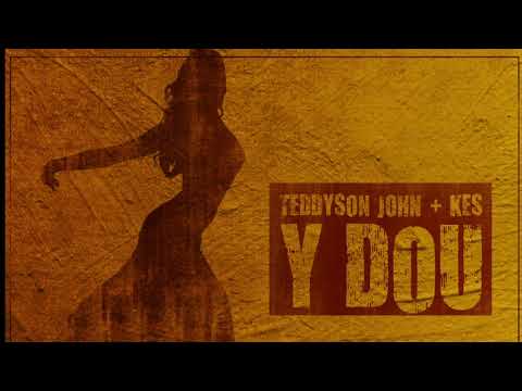 TEDDYSON JOHN + KES – Y DOU (OFFICIAL AUDIO)