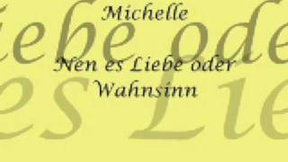 Michelle - Nenn es Liebe oder Wahnsinn
