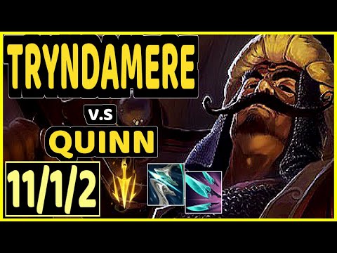 TRYNDAMERE vs QUINN - 11/1/2 KDA TOP GAMEPLAY - BR Ranked GRANDMASTER