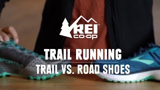 What’s the Difference Between Trail and Road Shoes? || REI