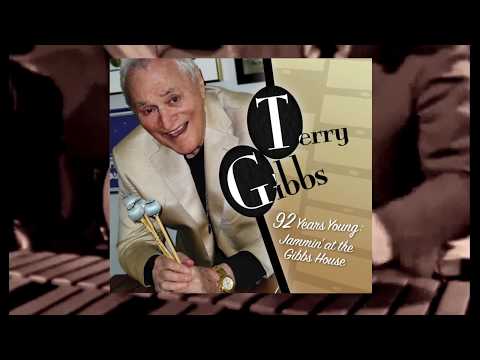 Terry Gibbs - 92 Years Young:  Jammin' at the Gibbs House