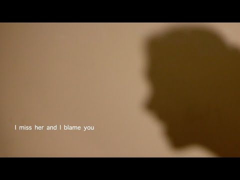 Video thumbnail for I miss her and I blame you