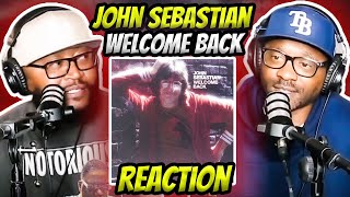 John Sebastian - Welcome Back (REACTION) #johnsebastian #welcomeback #reaction #trending