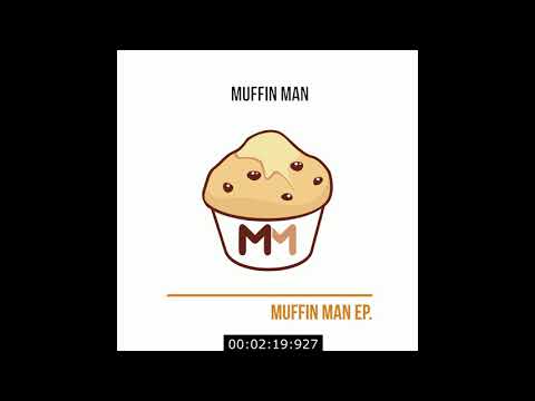 MANSA MUFFA - MUFFIN MAN (MUFFIN MAN EP.)