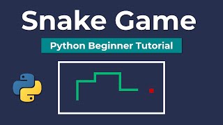 Snake Game In Python - Python Beginner Tutorial
