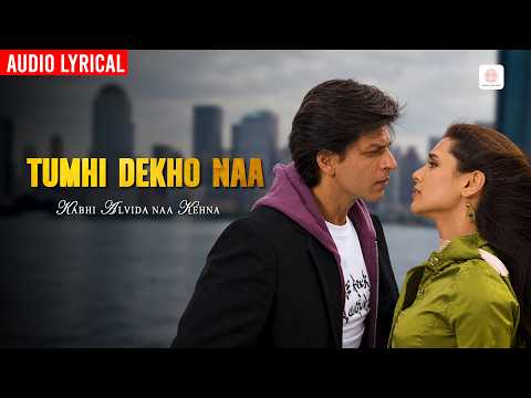 Tumhi Dekho Naa (Song)