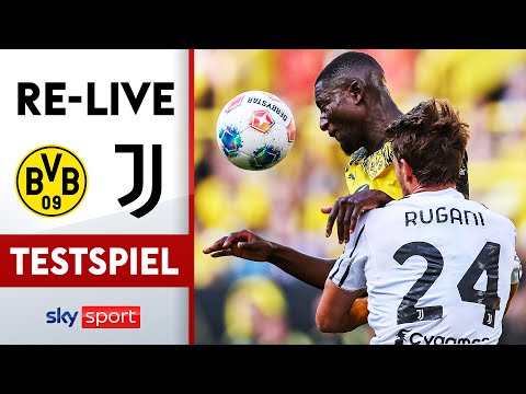 RE-LIVE | Borussia Dortmund - Juventus Turin | Testspiel