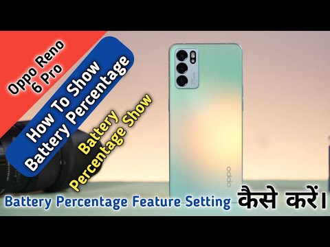 How To Show Battery Percentage in Oppo Reno 6 Pro, Oppo Reno6 Main Battery Percentage Show KeiseKare