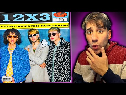ARGENTINO REACCIONA a DEKKO, Micro TDH, Rusherking - 12x3 Remix (Official Video)