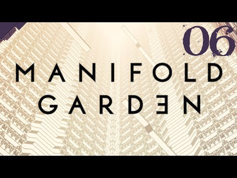 SB Plays Manifold Garden 06 - The Memory Hole