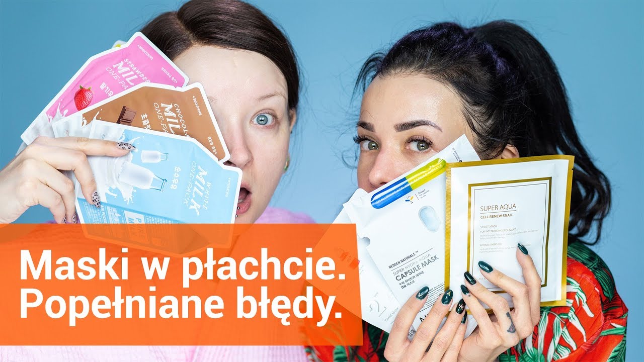 Maseczki w płachcie. Jakich błędów nie popełnić przy ich nakładaniu.