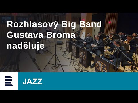 Rozhlasový Big Band Gustava Broma naděluje