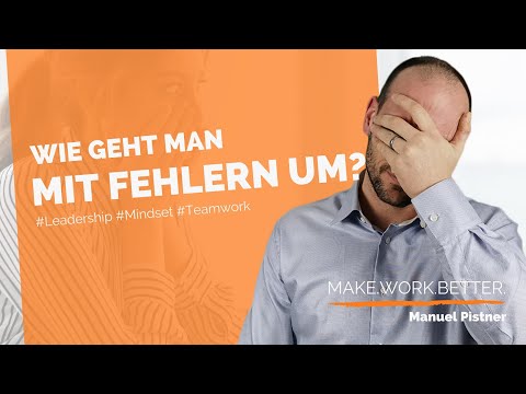 Fehler im Projekt? Gute Führungskraft Werden - Umgang mit schwierigen Mitarbeitern