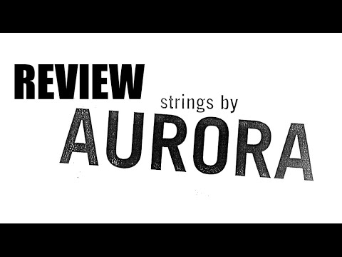 Review Aurora Strings