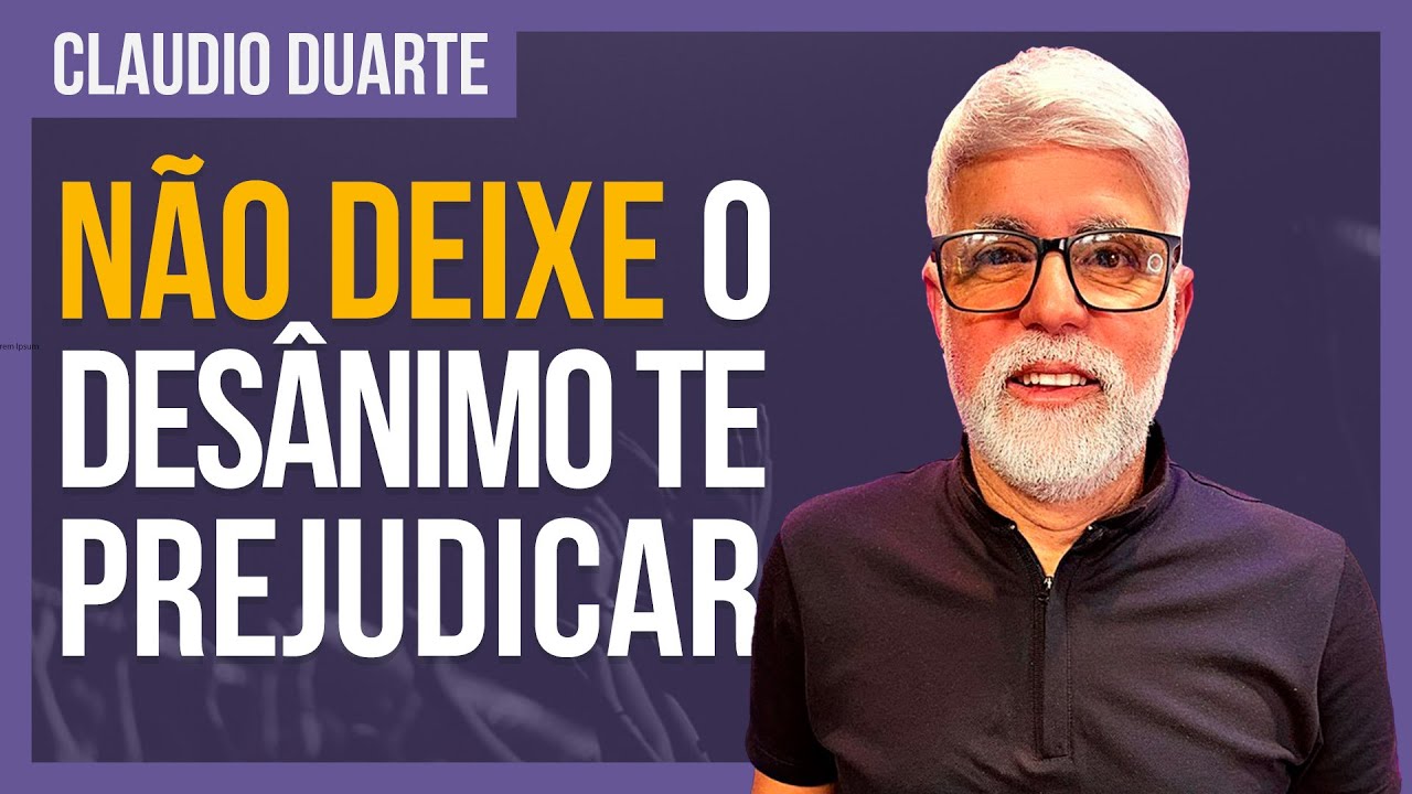Cláudio Duarte | Fé no Divã: COMO VENCER O DESÂNIMO E A AUTOSSABOTAGEM