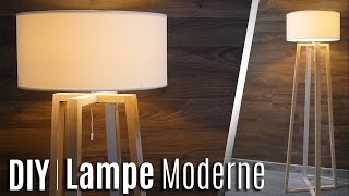 COMMENT FABRIQUER UNE LAMPE MODERNE