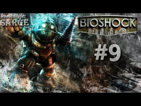 Zagrajmy w BioShock odc. 9 - Na ratunek rodzinie Atlasa