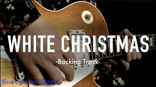 Blues Backing Track: Eric Clapton "White Christmas" | Blues Guitar World