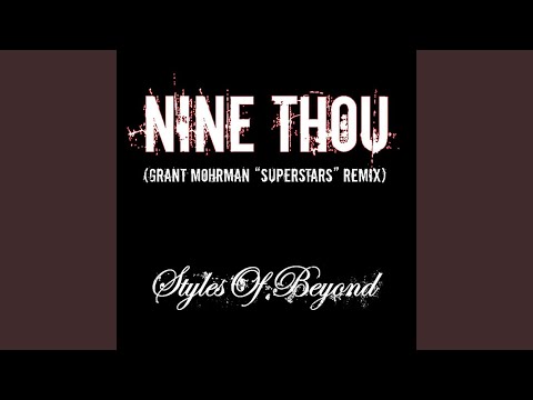 Nine Thou (Grant Mohrman Superstars Remix)