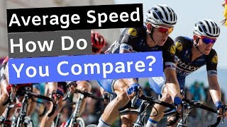 What Is A Good Average Speed For A Road Biker | How Do You Compare To Other Cyclists