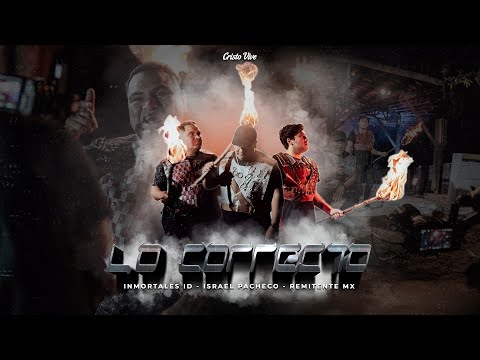 🔥LO CORRECTO | Inmortales ID 💿 Ft. Israel Pacheco | @REMITENTEMX