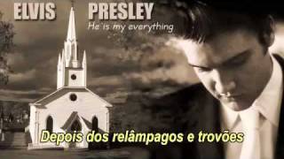 He is my everything - Elvis Presley (legendado)